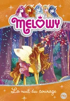 3, Melowy - tome 3 La nuit du courage