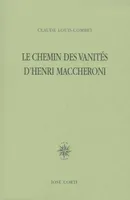 Le chemin des vanités d'Henri Maccheroni