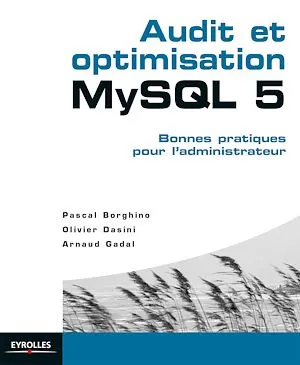 Audit et optimisation MySQL 5, Bonnes pratiques pour l'administrateur