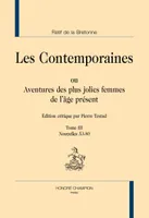 3, Les contemporaines ou Aventures des plus jolies femmes de l'âge présent, Nouvelles, 53-80