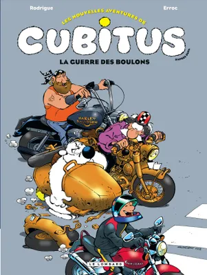 Les nouvelles aventures de Cubitus, 8, Cubitus (Nouv.Aventures) - Tome 8 - La guerre des boulons