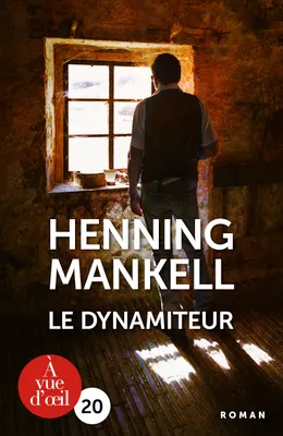 Le dynamiteur / roman