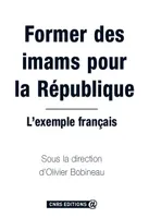 Former des imams pour la République, l'exemple français, l'exemple français