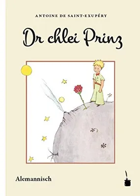 DR CHLEI PRINZ  (LE PETIT PRINCE EN ALEMANIQUE )