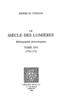 Le Siècle des Lumières : bibliographie chronologique. T. XVI, 1770-1772