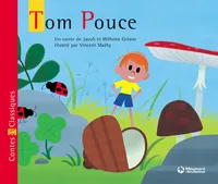 Tom Pouce - Contes et Classiques