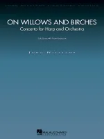 On Willows and Birches, Concerto for Harp and Orchestra - Solo Harp with Piano Reduction