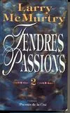 Tendres passions., 2, Tendres Passions Tome 2, roman