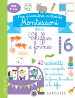 Mes premières activités Montessori - Chiffres et formes