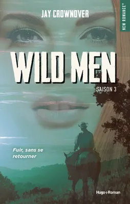 3, Wild men - Tome 03
