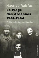 Le piège des Ardennes 1941-1944, Des juifs dans la collaboration II