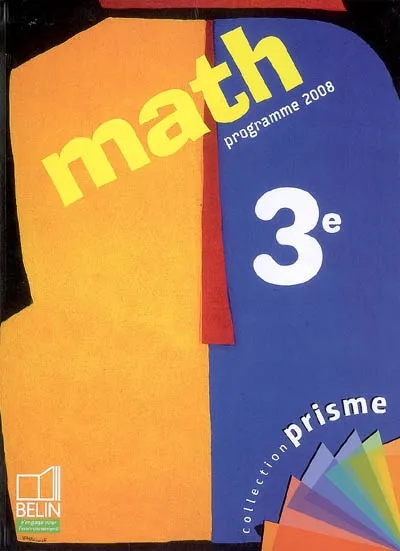 Livres Scolaire-Parascolaire Collège Math 3e, Manuel élève Lionel Cuaz, Claude Deschamps