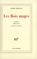 Les Rois mages, Poèmes 1938-1943