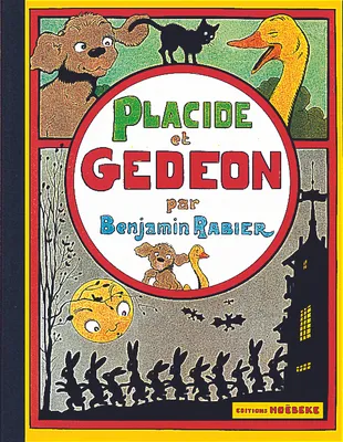 Les aventures de Gédéon., Les aventures de Gédéon : Placide et Gédéon