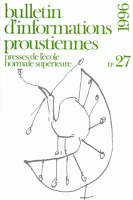Bulletin d'informations proustiennes, n°27/1996