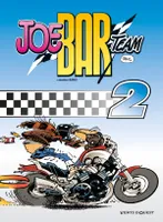 2, Joe Bar Team - Tome 02
