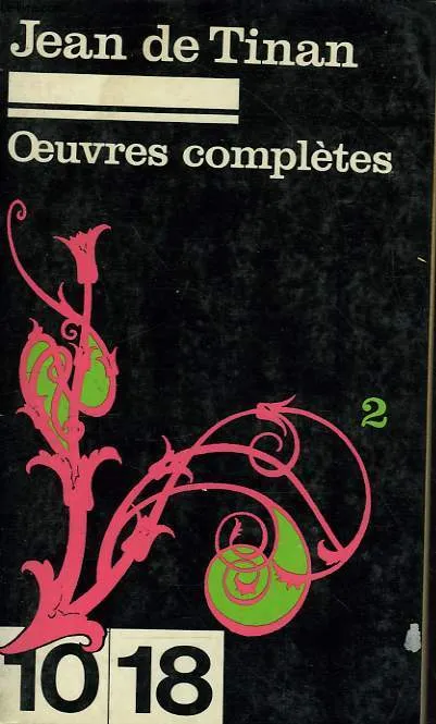 OEUVRES COMPLETES.TOME 1 Jean de Tinan