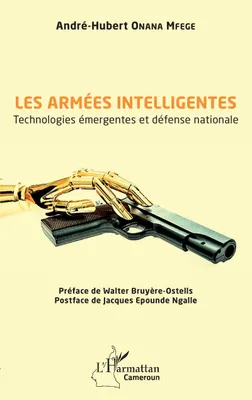 Les armées intelligentes, Technologies émergentes et défense nationale