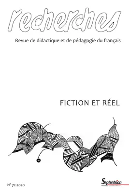 Recherches, n°72/1er semestre 2020, Fiction et réel