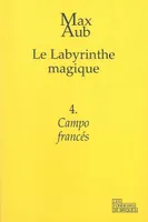 Le labyrinthe magique, 4, Campo francés, Le Labyrinthe magique - 4