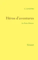 Héros d'aventures, La Petite Histoire 15