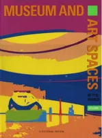 Museum and art spaces vol.1 /anglais