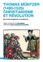 Thomas Müntzer, 1490-1525, Christianisme et révolution