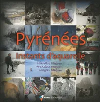 Pyrénées / instants d'aquarelle