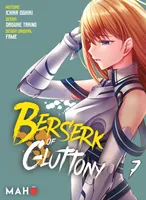 Berserk of Gluttony T07 - Manga, Berserk of Gluttony Manga, T7