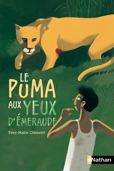 Le Puma aux yeux d'émeraude Yves-Marie Clément