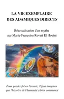 La vie exemplaire des Adamiques directs, Réactualisation d'un mythe par Marie-Françoise Rovati-Elhouini