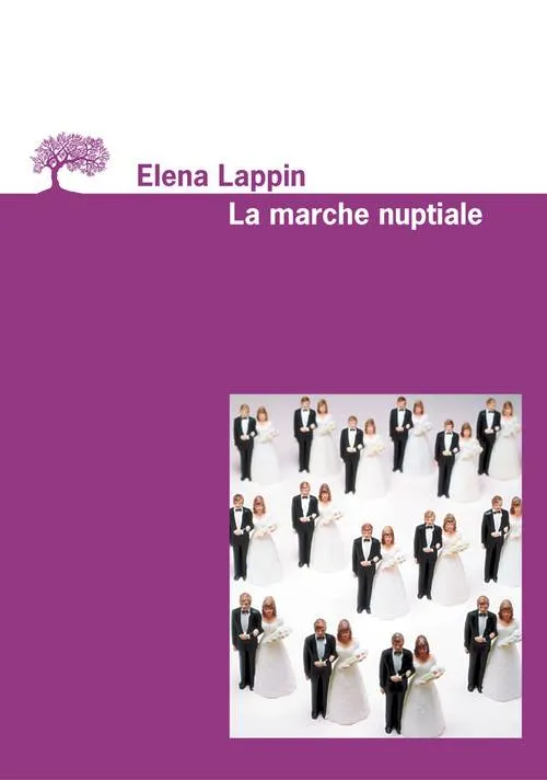 La Marche nuptiale Elena Lappin