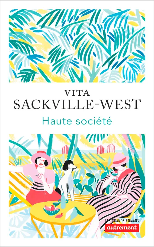 Livres Littérature et Essais littéraires Romans contemporains Etranger Haute Société Vita Sackville-West