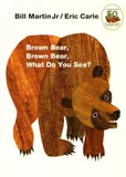 Brown Bear, Brown Bear, What do You see ?