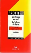 Les fleurs du mal / Le spleen de Paris (Extraits)