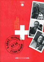 Label suisse et le clochard, Recherche menée en ville de Genève
