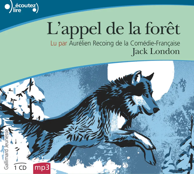 L'Appel de la forêt de Jack London - Editions Flammarion