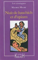 NUIT DE HASCHICH ET D'OPIUM (LA)