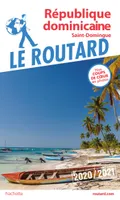 Guide du Routard République dominicaine 2020/21