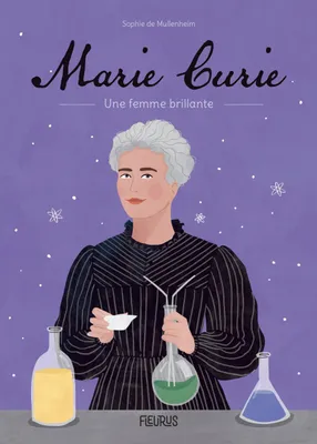 Marie Curie, Une femme brillante