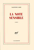 La Note sensible, roman