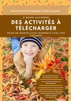 Ebook Montessori Automne, 165 pages d'activités à télécharger sur le thème de l’automne pour vos enfants de 2 à 6 ans.