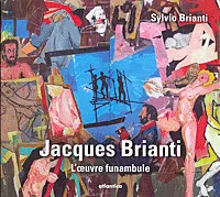 Jacques Brianti - l'oeuvre funambule