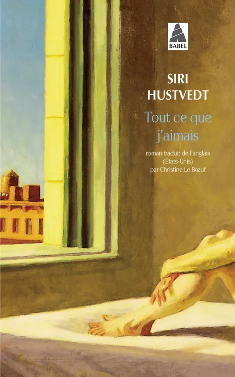 Livres Littérature et Essais littéraires Romans contemporains Etranger Tout ce que j'aimais Siri Hustvedt