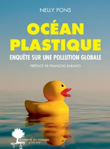 Océan plastique, Enquête sur une pollution globale