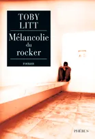 Melancolie du rocker, roman