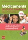 MEDICAMENTS LE GUIDE PRATIQUE 2016