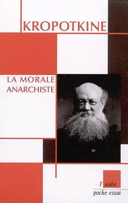 MORALE ANARCHISTE (LA)