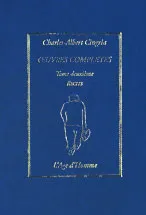 Oeuvres complètes / Charles Albert Cingria, 1, Récits
