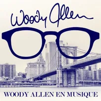 Woody Allen & La Musique : De Manhattan À Magic In The Moonlight